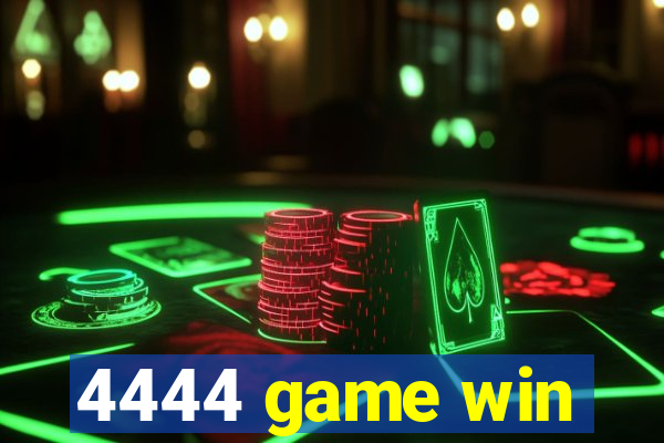 4444 game win